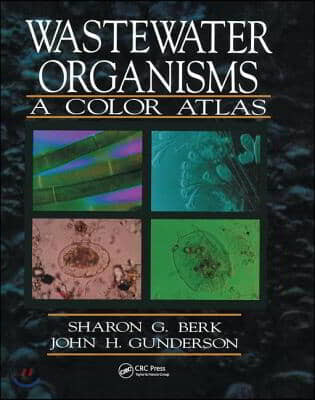 Wastewater Organisms (A Color Atlas)