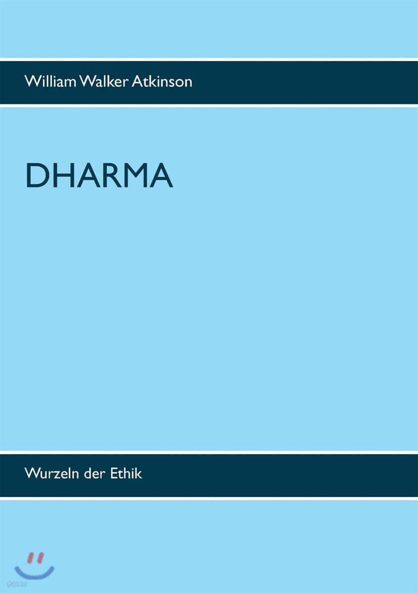 DHARMA (Wurzeln der Ethik)