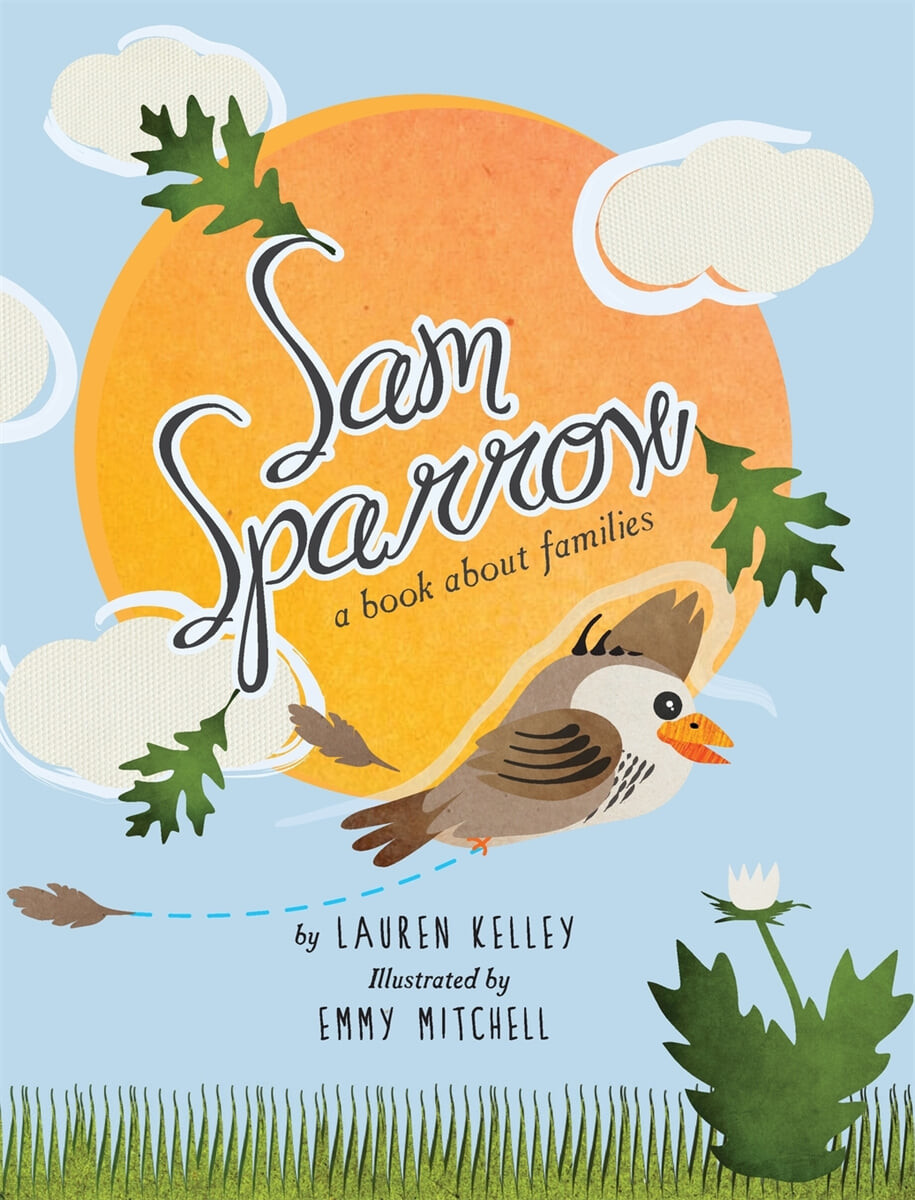 Sam Sparrow (A Book About Families)