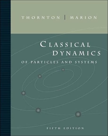 Classical Dynamics of Particles and Systems, 5/E (Technical English for Professionals)