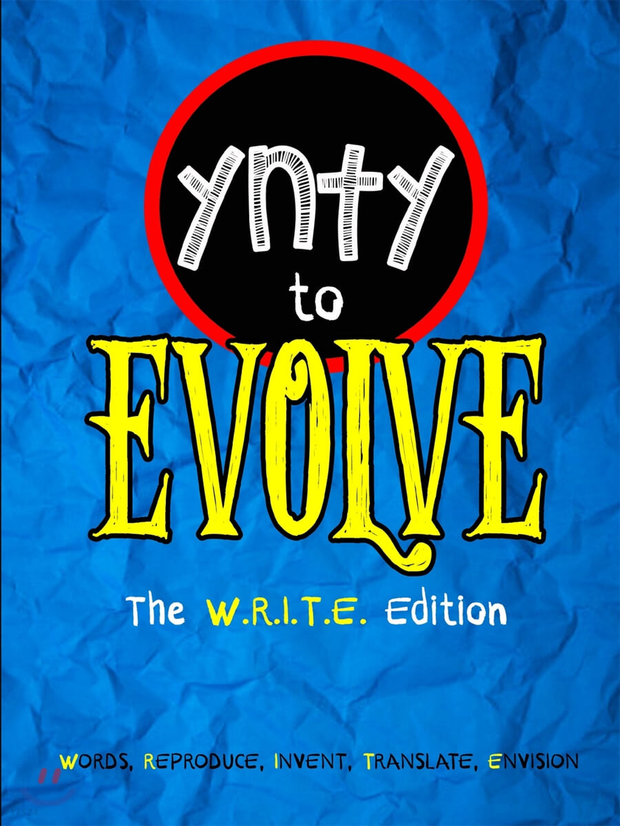 You’re Never Too Young to Evolve (W.R.I.T.E. Edition)