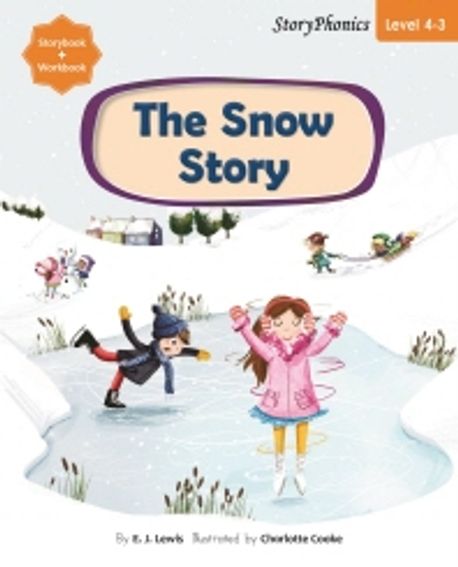 Story Phonics 4-3 : The Snow Story