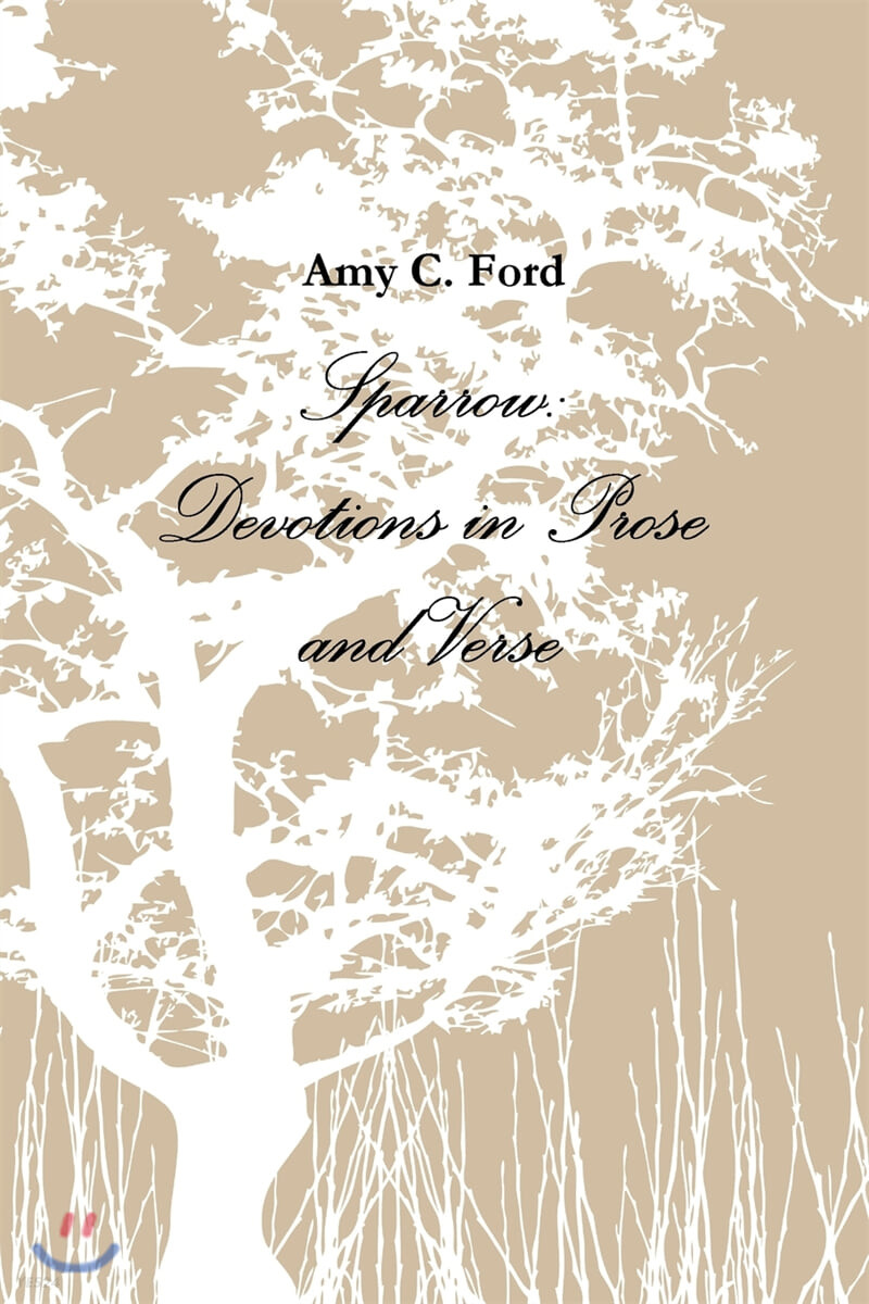 Sparrow (Devotions in Prose and Verse)