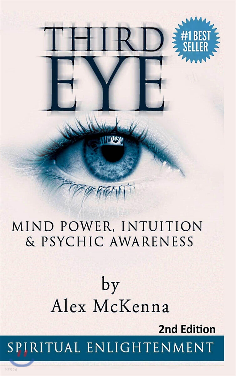 Third Eye (Third Eye, Mind Power, Intuition & Psychic Awareness: Spiritual Enlightenment)