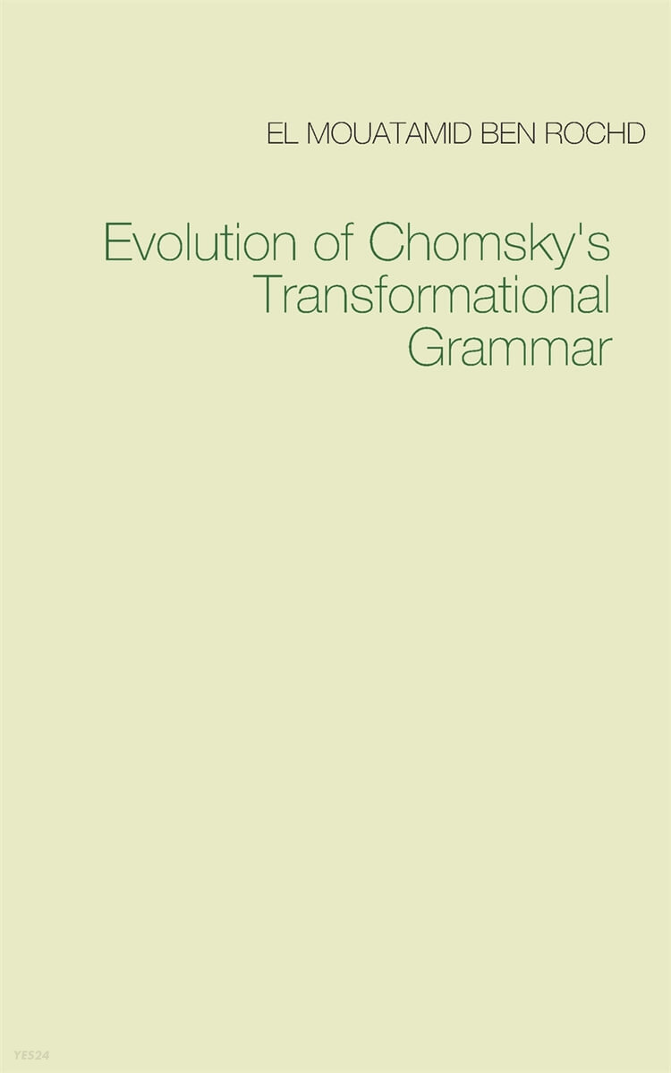 Evolution of Chomsky’s Transformational Grammar