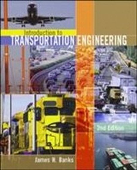 Introduction to Transportation Engineering 2/E