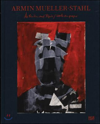 Armin Mueller-Stahl  : Arbeiten auf Papier = Works on paper