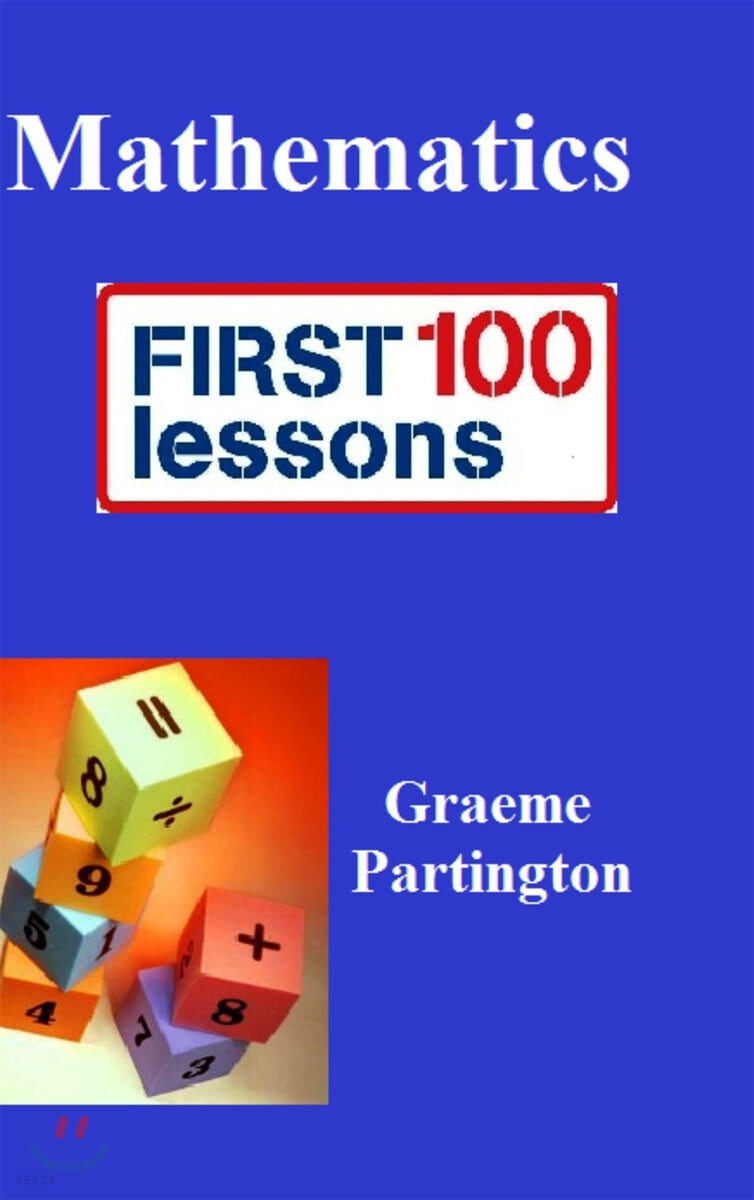 Mathematics (First 100 Lessons)