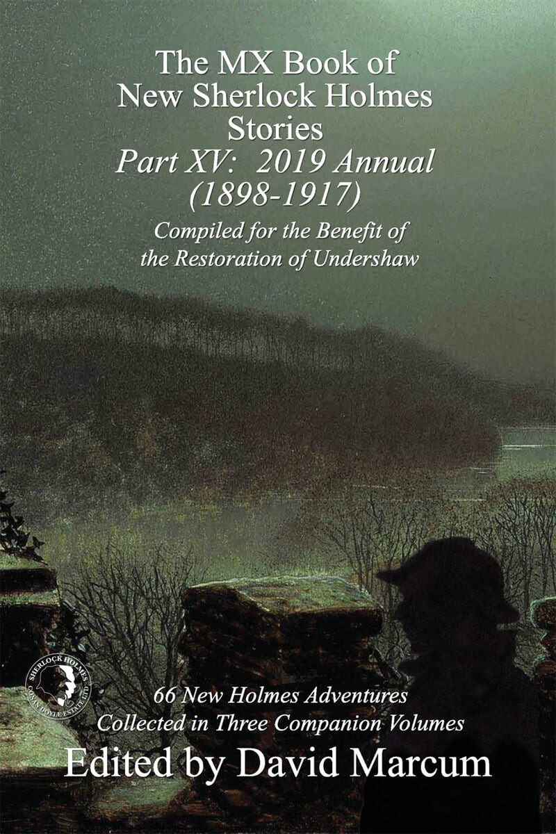 The MX Book of New Sherlock Holmes Stories - Part XV: 2019 Annual (1898-1917)