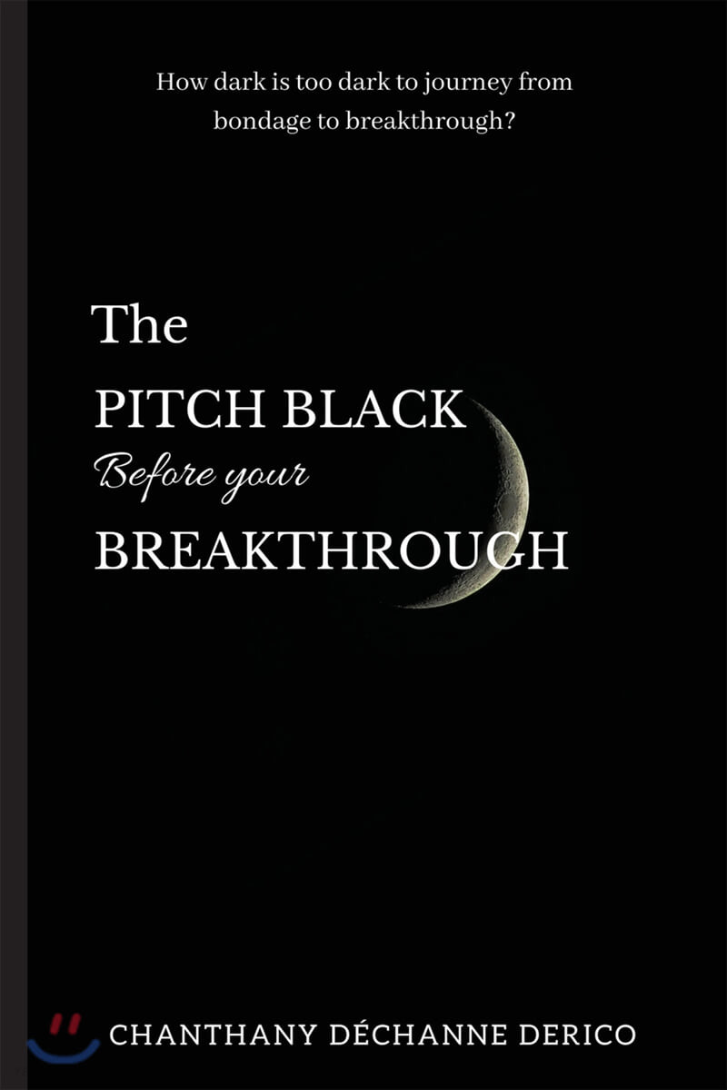 The Pitch Black Before Your Breakthrough