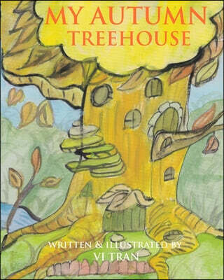 My Autumn Treehouse