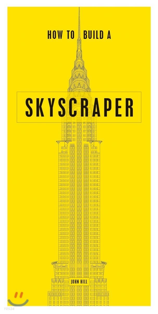 How to Build a Skyscraper