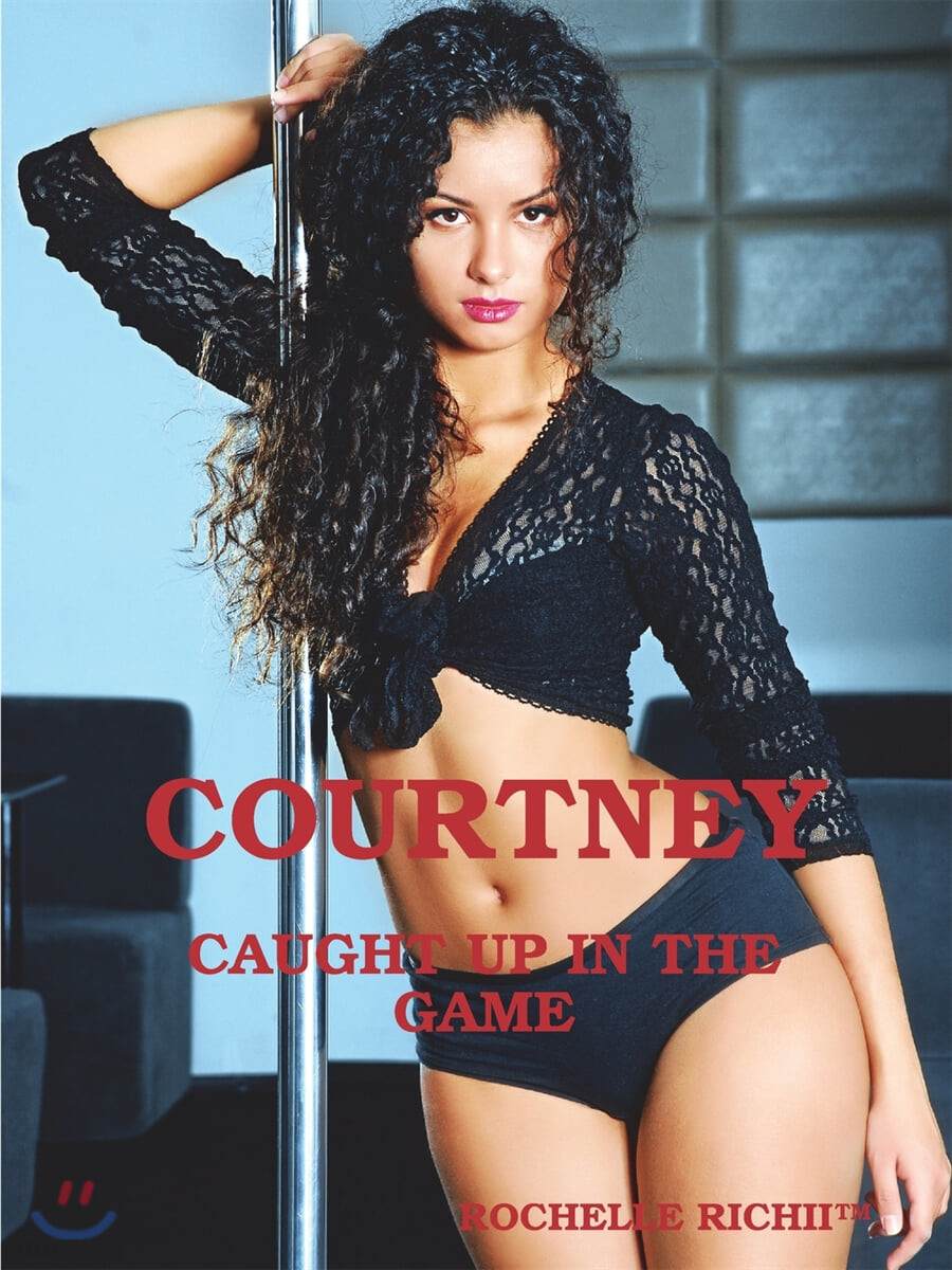Courtney (Caught Up In The Game)