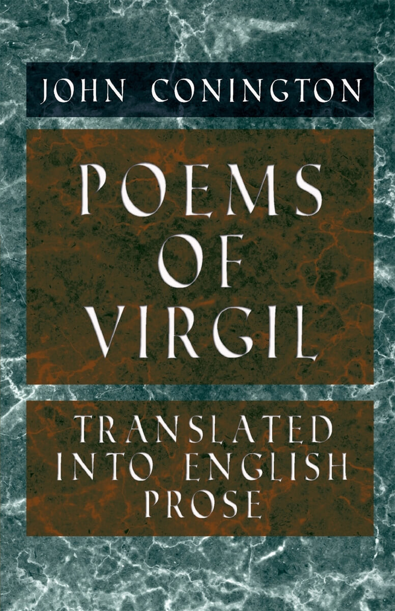 Poems of Virgil - Translated into English Prose