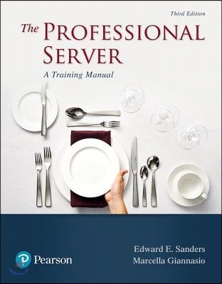 The professional server  : a training manual  / Edward E. Sanders, New York City College o...