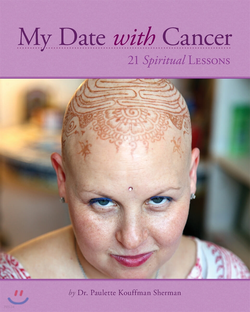 My Date with Cancer (21 Spiritual Lessons)
