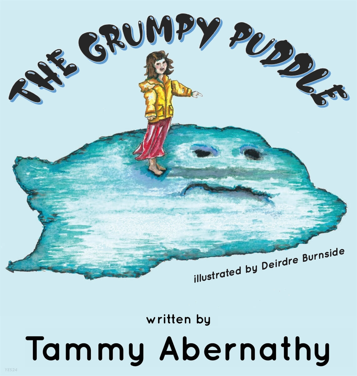 (The) Grumpy puddle 