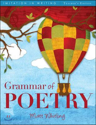 Grammar of Poetry: Teachers Ed