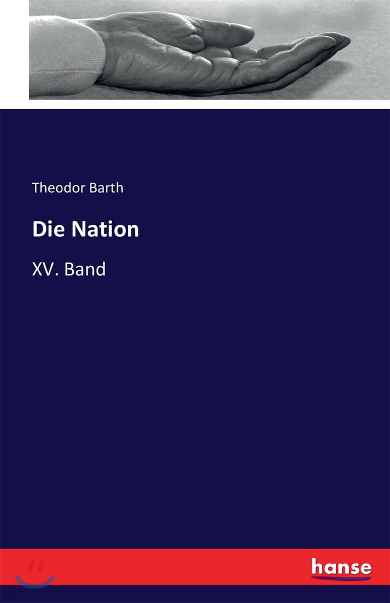 Die Nation: XV. Band
