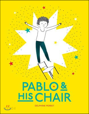 Pablo & hi<span>s</span> chair
