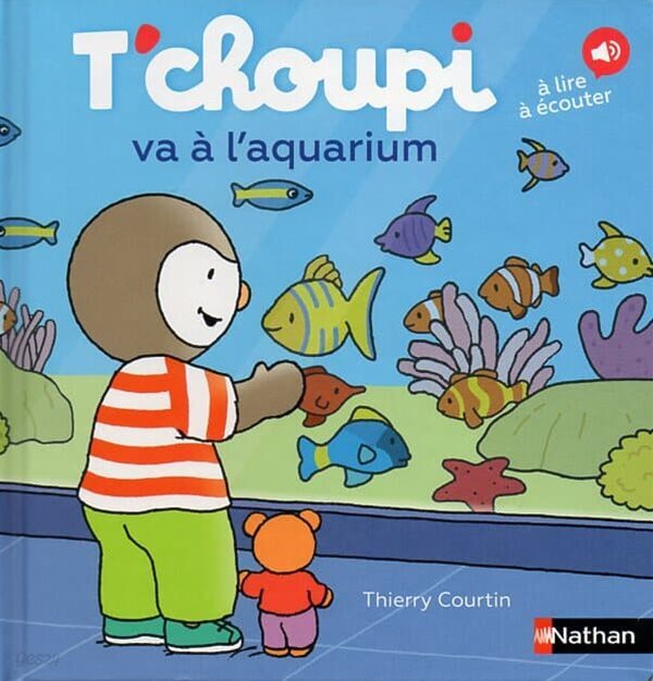 Tchoupi va à l＇aquarium