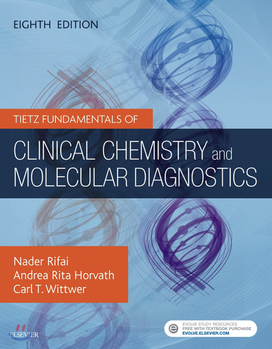 Tietz Fundamentals of Clinical Chemistry and Molecular Diagnostics, 8/E