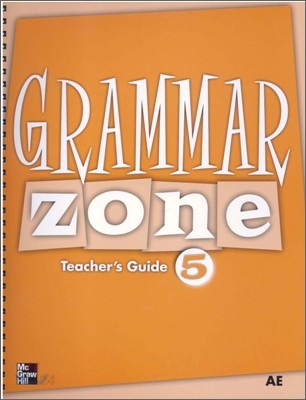 Grammar Zone 5 : Teacher’s Guide