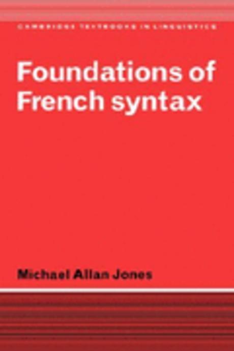 Foundations of French Syntax