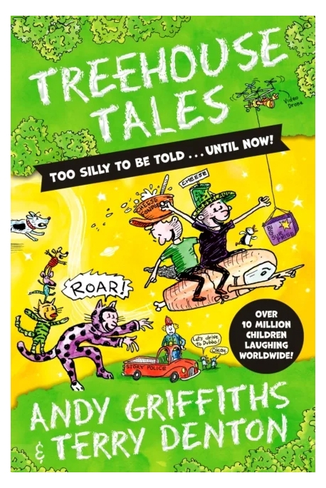 Treehouse Tales: too SILLY to be told ... UNTIL NOW! (Paperback)