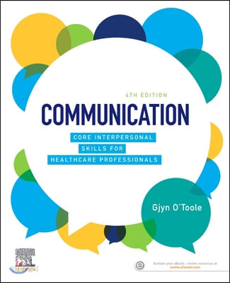 Communication (Core Interpersonal Skills for Healthcare Professionals)