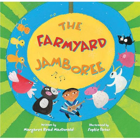 (The)Farmyard Jamboree : inspirred by a Chilean folktale