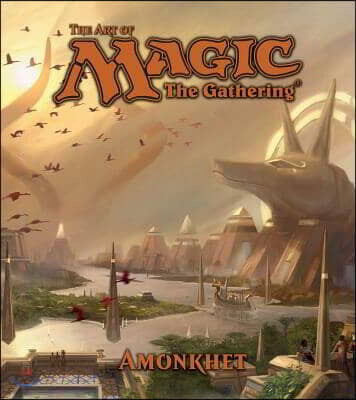 The Art of Magic (The Gathering - Amonkhet)