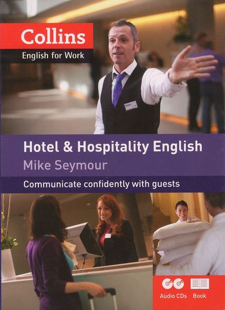 Collins English for Work: Hotel and Hospitality English (Audio vailable online) (Communicate confidently with guests)