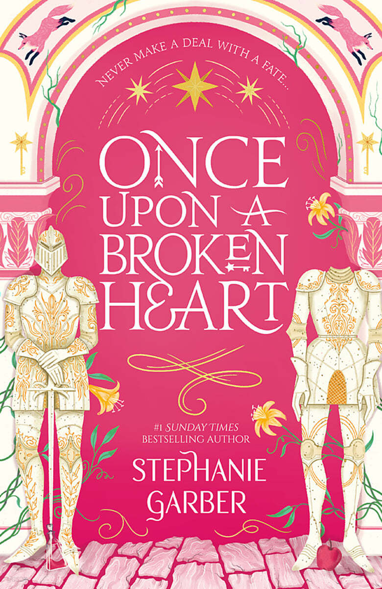 The Once Upon A Broken Heart (Book 1 of 3: Once Upon a Broken Heart)