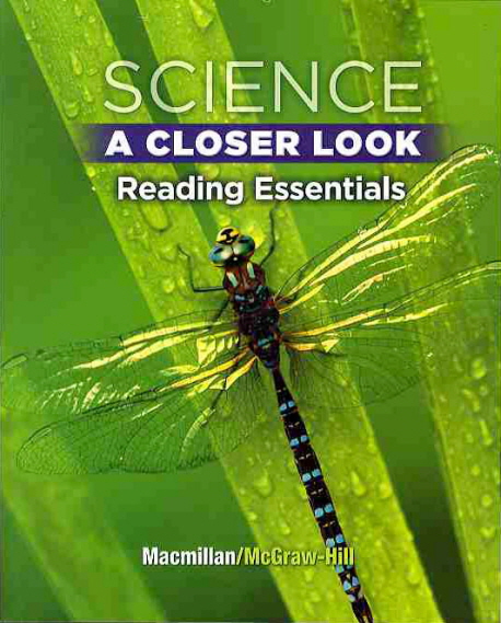 SCIENCE A CLOSER LOOK READING ESSENTIALS 5