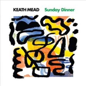 Keath Mead - Sunday Dinner (LP)