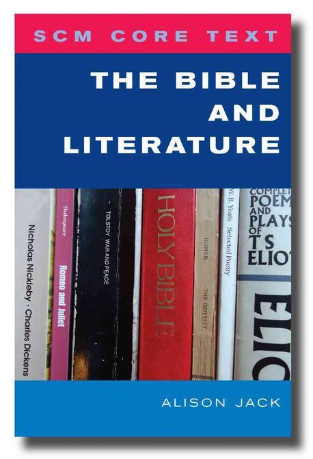 Bible and literature / edited by Alison M. Jack