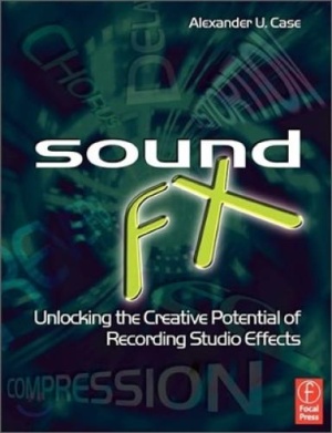 Sound Fx /Unlocking the Creative Potential of Recording Studio Effects