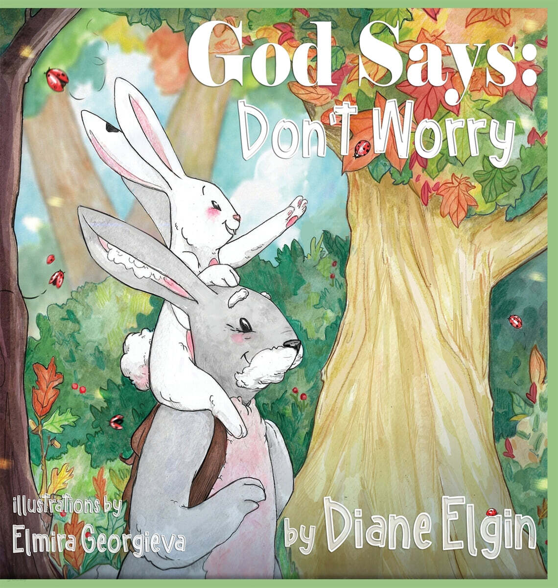 God Says (Don’t Worry)