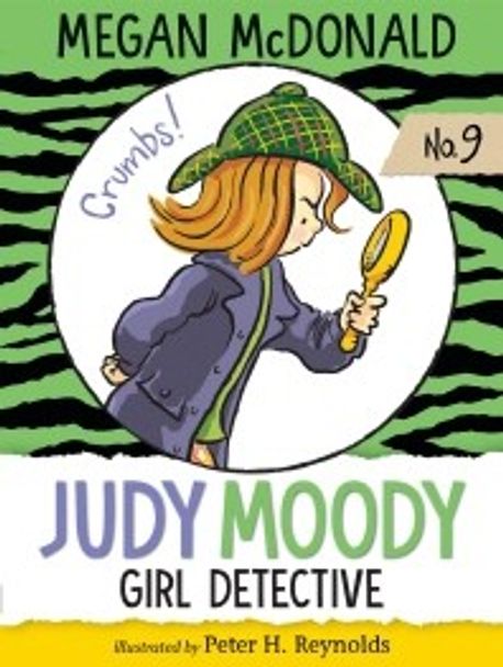Judy Moody. 9 girl detective