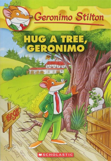 Hug a Tree, Geronimo(geronimo Stilton #69)