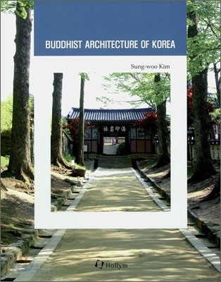 Buddhist architecture of Korea : Korean culture series . 9