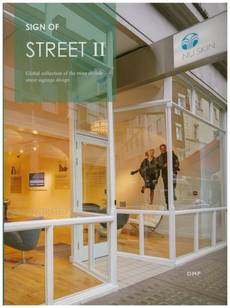 Sign of Street. 2 : Global collection of the most stylish street signage design