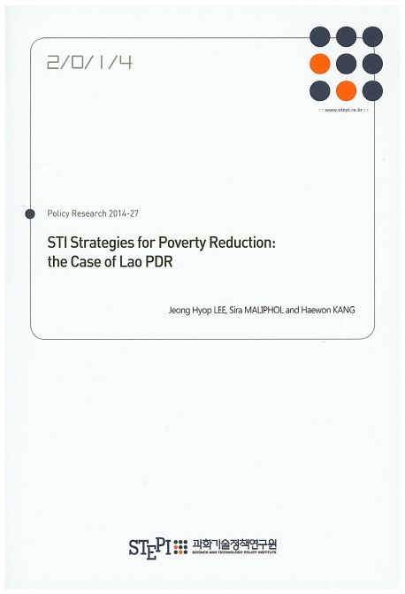 STI Strategies for Proverty Reduction: the Case of Lao PDR / 이정협 [외 著].