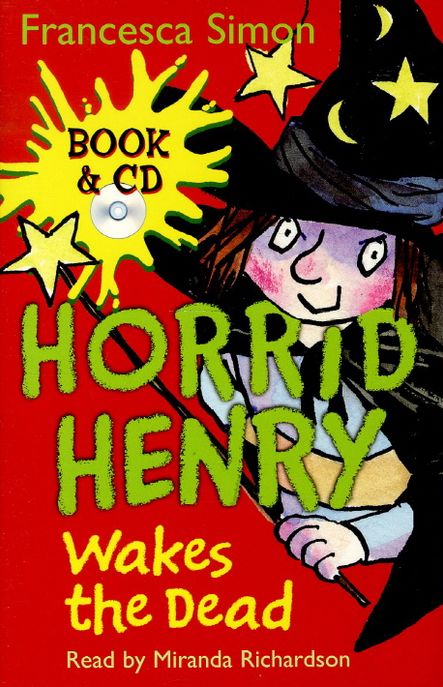 Horrid Henry Wakes the Dead