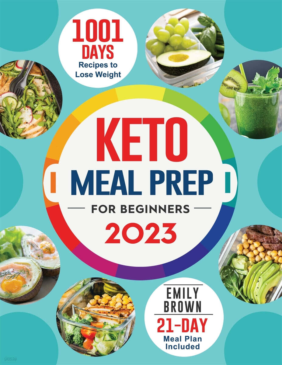 Keto Meal Prep for Beginners (1001-Day Recipes to Lose Weight( 21 Days Meal Plan Included))