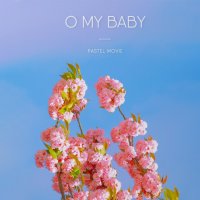 성장동영상 엄마표 돌잔치 돌영상 제작 파스텔무비 O MY BABY