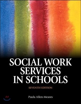 Social work services in schools / Paula Allen-Meares, University of Illinois, Chicago.