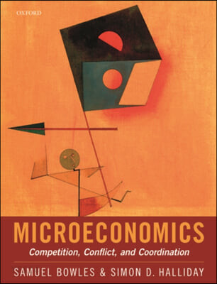 Microeconomics (Competition, Conflict, and Coordination)