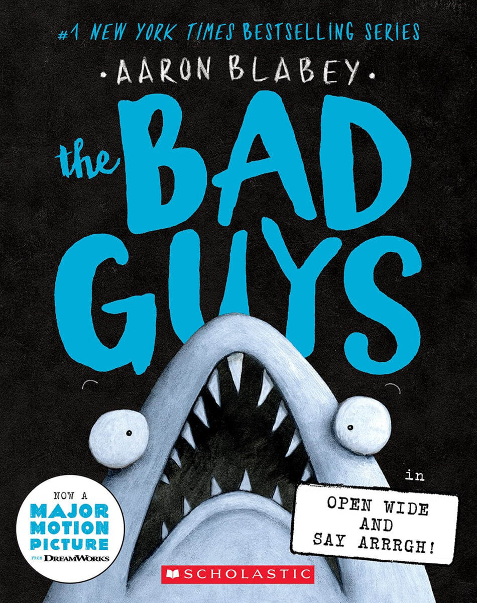 (The)Bad Guys. 15: (The)Bad Guys in open wide and say arrrgh!